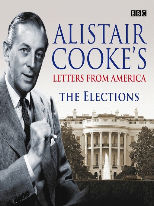 Title details for Letters From America by Alistair Cooke - Available